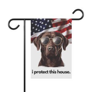 Chocolate Labrador Flag, Garden Flag, I Protect This House, Patriotic, USA, United States, American, House Flag, Banner, Printed Bot