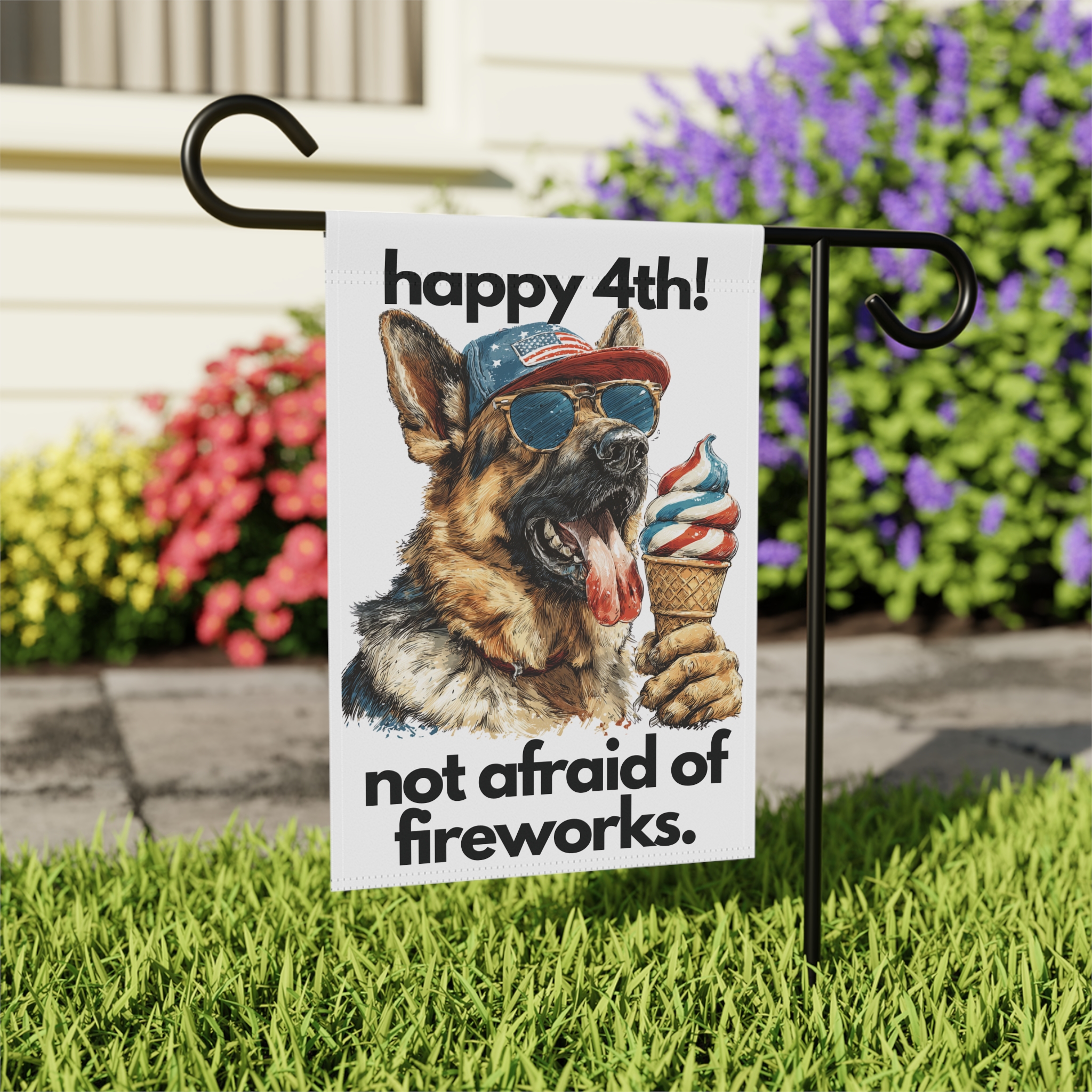 German Shepherd "happy 4th. not afraid of fireworks" July 4th Holiday Flag, Ice Cream Graphic, Garden Flag, House Flag, Printed Both Sides